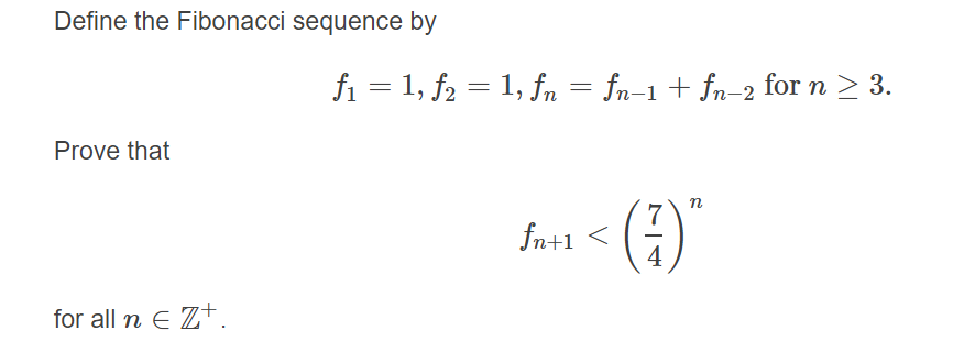 Solved Define the Fibonacci sequence by fi = 1, f2 = 1, fn = | Chegg.com