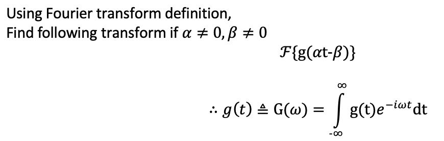 Solved Using Fourier Transform Definition Find Following Chegg Com