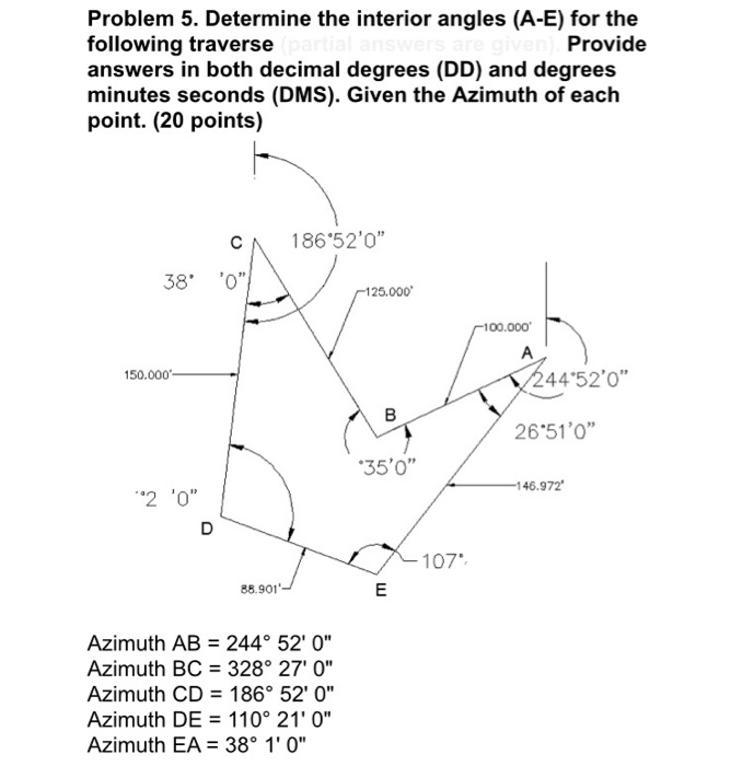 Solved Problem 5. Determine the interior angles (A-E) for | Chegg.com