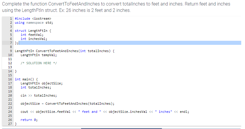 Solved Complete the function ConvertToFeetAndinches to | Chegg.com
