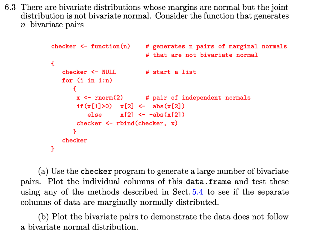 6.3 There are bivariate distributions whose margins | Chegg.com
