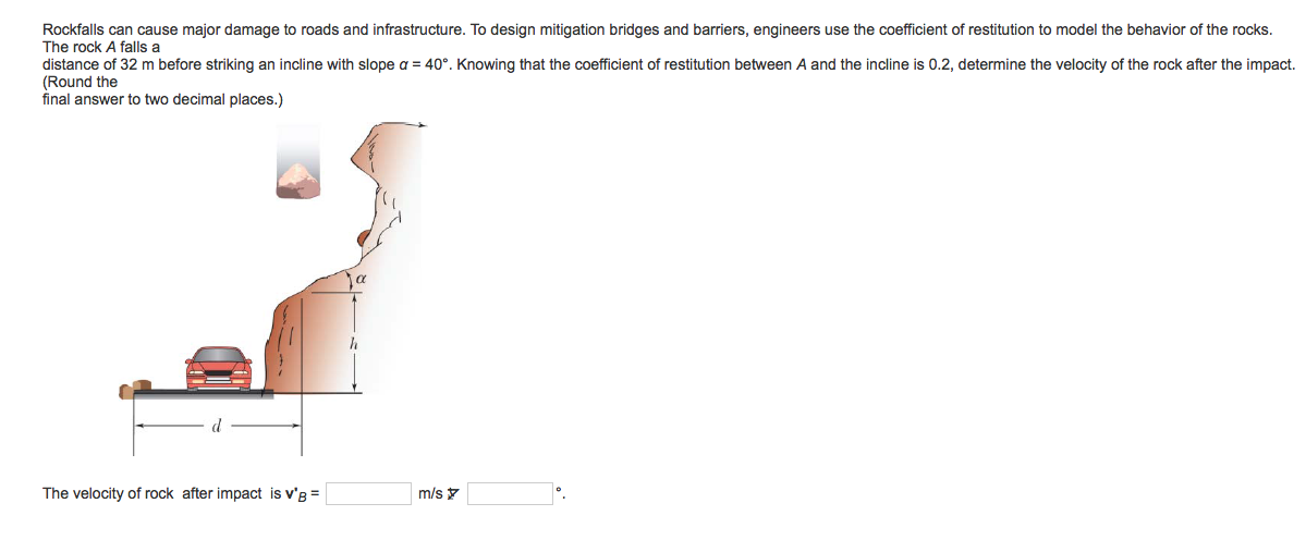 Solved Dynamics: Please help me to solve the following 2 | Chegg.com