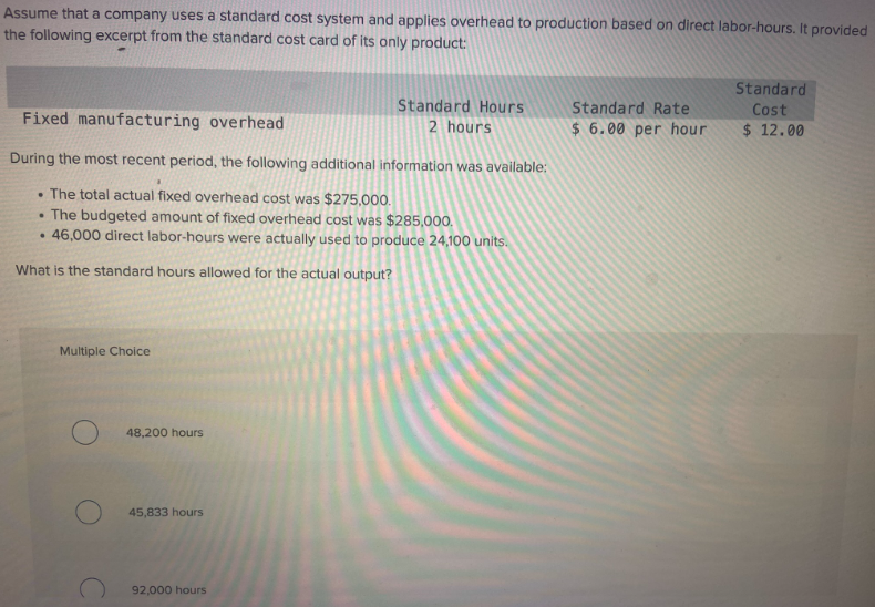 Solved Assume that a company uses a standard cost system and