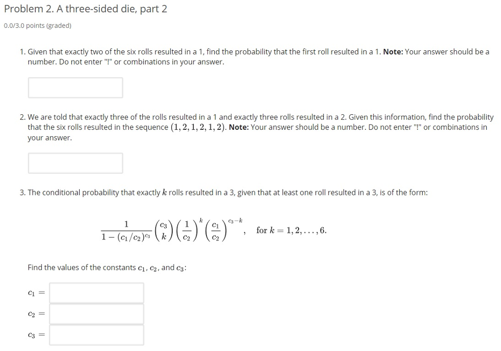 Solved Problem 2. A three-sided die, part 2 0.0/3.0 points | Chegg.com