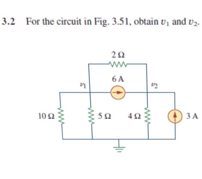 For The Circuit In Fig 3 51 Obtain V1 And V2 3.2 For the circuit in Fig. 3.51, obtain v and 2. 2Ω | Chegg.com