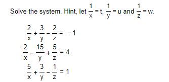 1 1 Solve the system. Hint, let = t₁ = X 2 3 2 - 1 x y z <tw-toist X | G NIX 2 I x y 5 + |NO|NT|N 5 = 4 = 1 = u and =u and —=