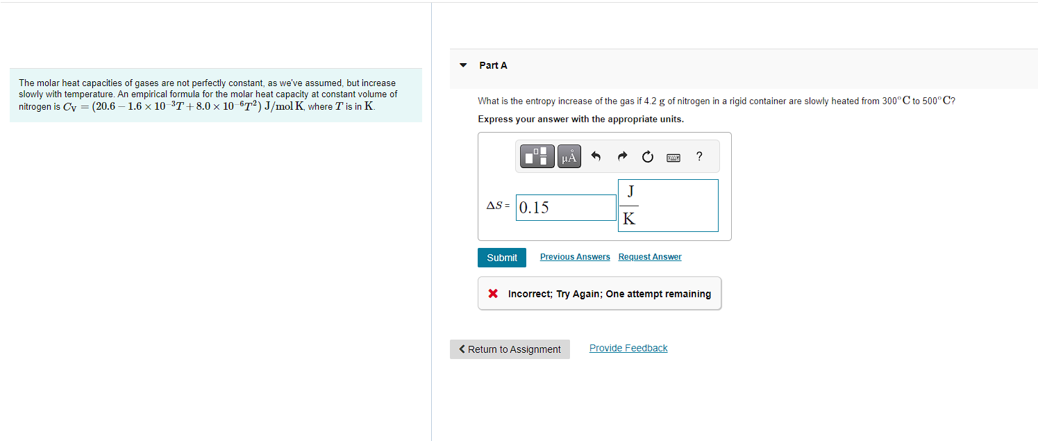 Solved The molar heat capacities of gases are not perfectly
