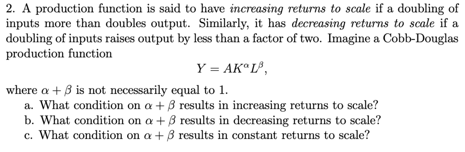 solved productivity increases whena. outputs... Solved A production function is said to haveincreasing | Chegg.com