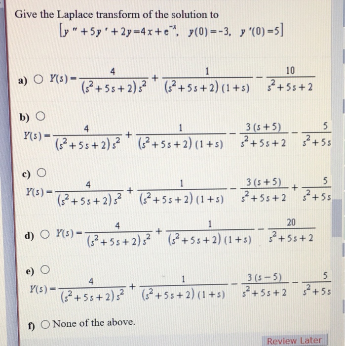 Solved Give the Laplace transform of the solution to [y" + | Chegg.com