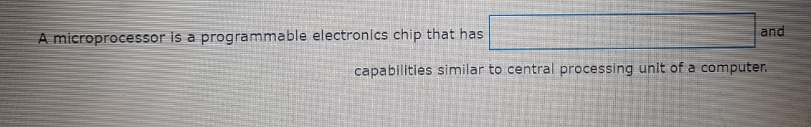 Solved and A microprocessor is a programmable electronics | Chegg.com