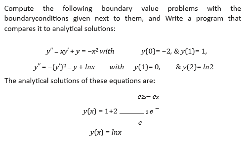 Solved Compute The Following Boundary Value Problems With | Chegg.com