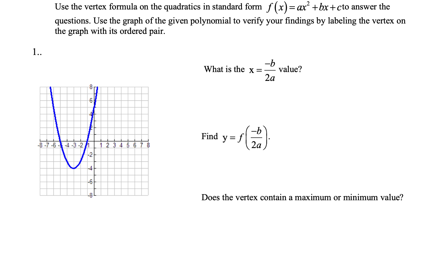 Solved use the vertex formula on the quadratics in standard chegg