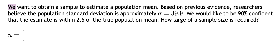 Solved We want to obtain a sample to estimate a population | Chegg.com