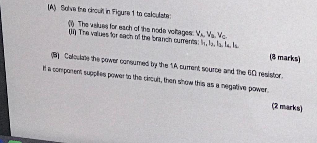 Solved Question 1 (10 Marks) Consider the circuit shown in | Chegg.com