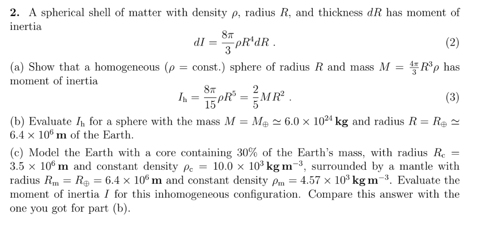 Solved 2. A spherical shell of matter with density ρ, radius | Chegg.com