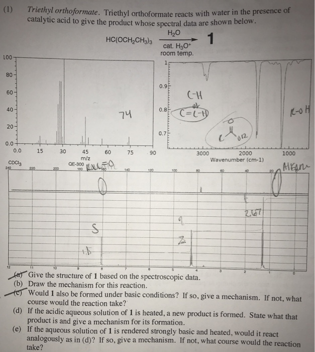 Solved (1) Triethyl orthoformate. Triethyl orth catalytic | Chegg.com