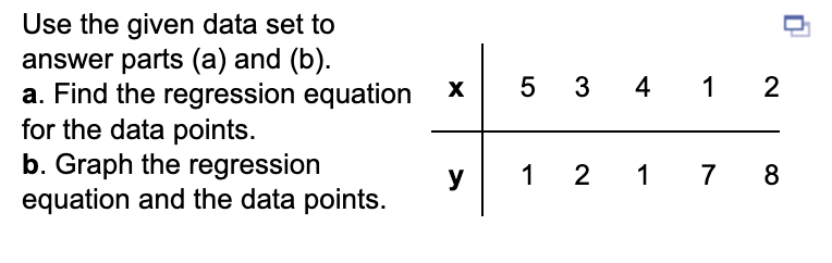 Solved Use the given data set to answer parts (a) and (b). | Chegg.com