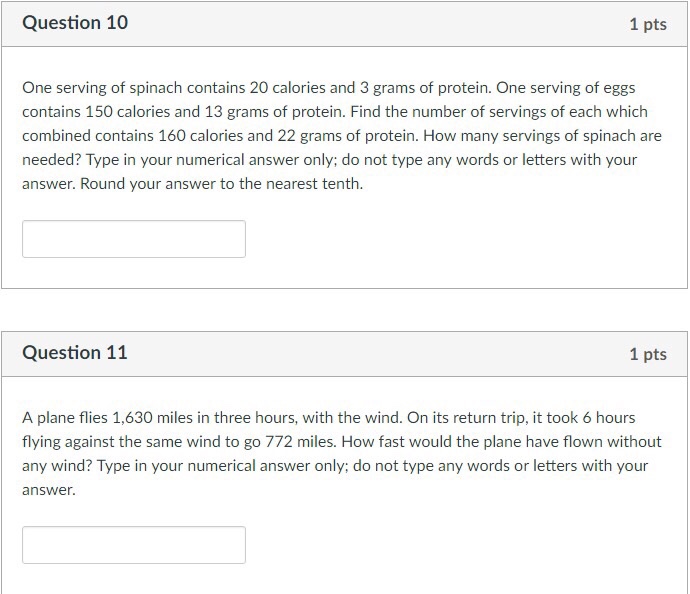 Solved Question 10 1 pts One serving of spinach contains 20