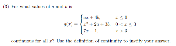 Solved (3) For What Values Of A And B Is | Chegg.com