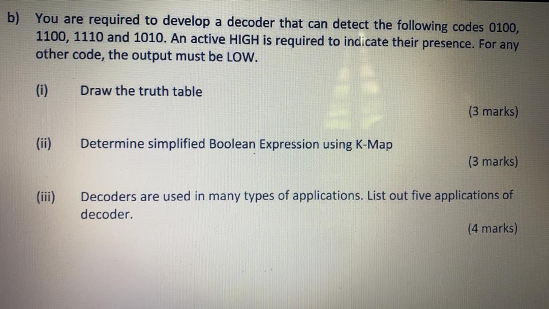 Solved b) You are required to develop a decoder that can | Chegg.com