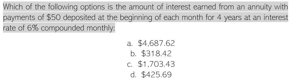 Solved Which of the following options is the amount of | Chegg.com