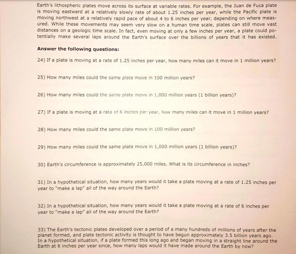 [Solved] Earth's lithospheric plates move across its