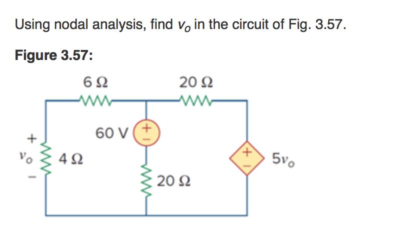 Solved Using Nodal Analysis Find Vo In The Circuit Of Fig