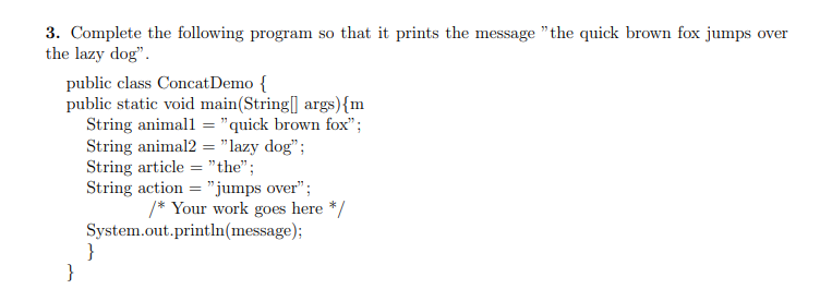 Solved 3. Complete the following program so that it prints | Chegg.com