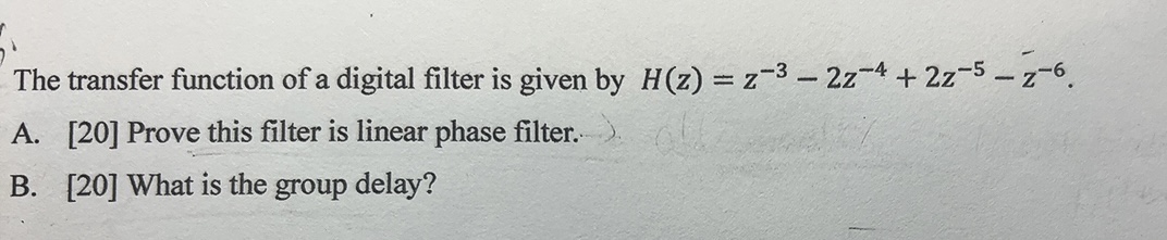 Solved The transfer function of a digital filter is given by | Chegg.com