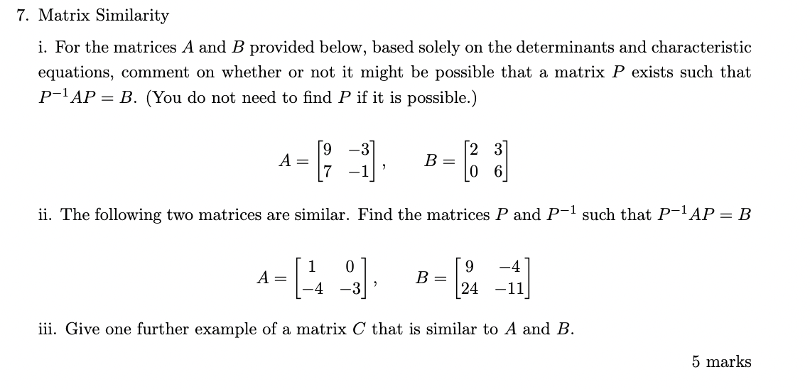 Solved Matrix Similarity i. For the matrices A and B | Chegg.com