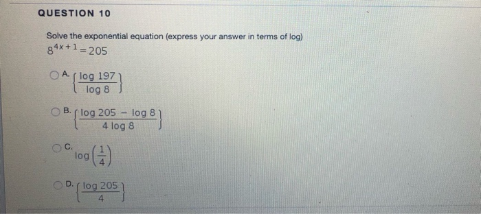 Solved QUESTION 10 Solve the exponential equation (express | Chegg.com