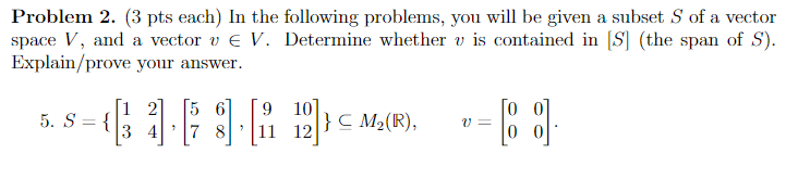 Solved Problem 2. (3 pts each) In the following problems, | Chegg.com