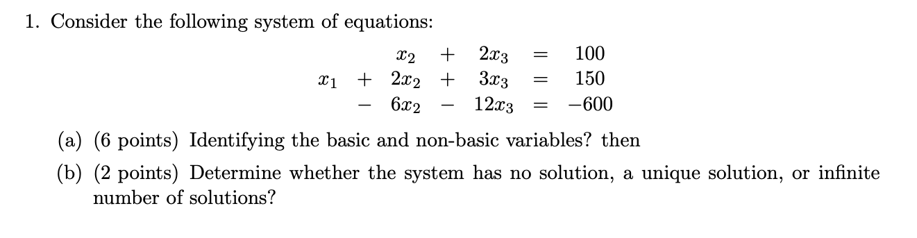 Solved 1. Consider the following system of equations: X2 + | Chegg.com