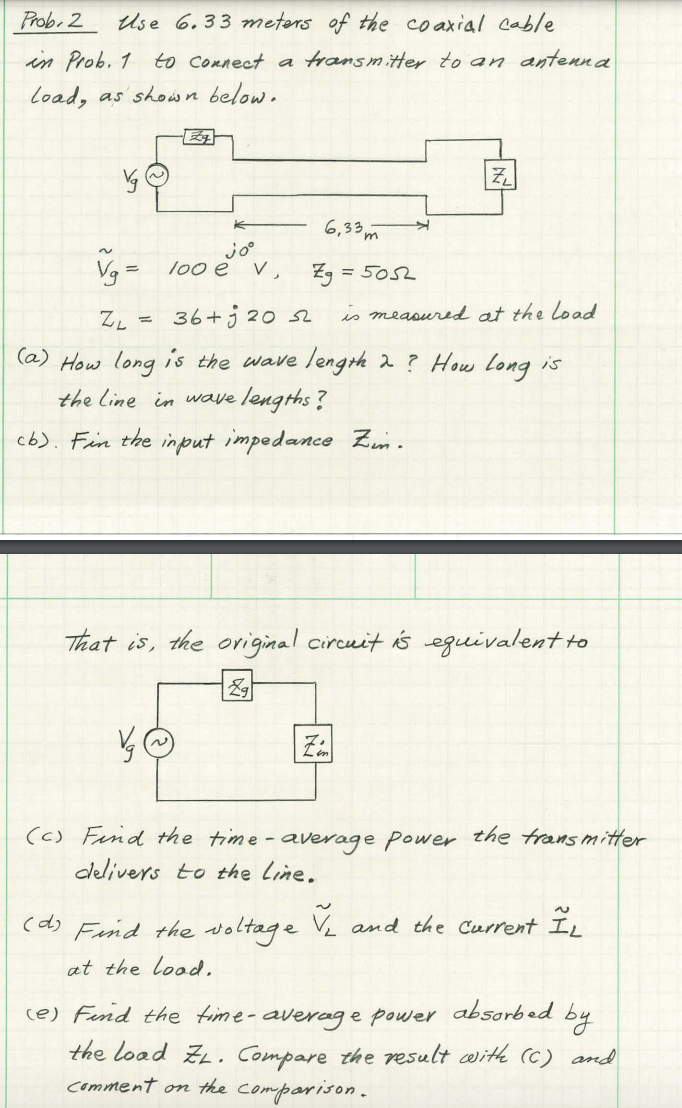 Solved Prob. 2 Use 6.33 meters of the coaxial cable in Prob. | Chegg.com