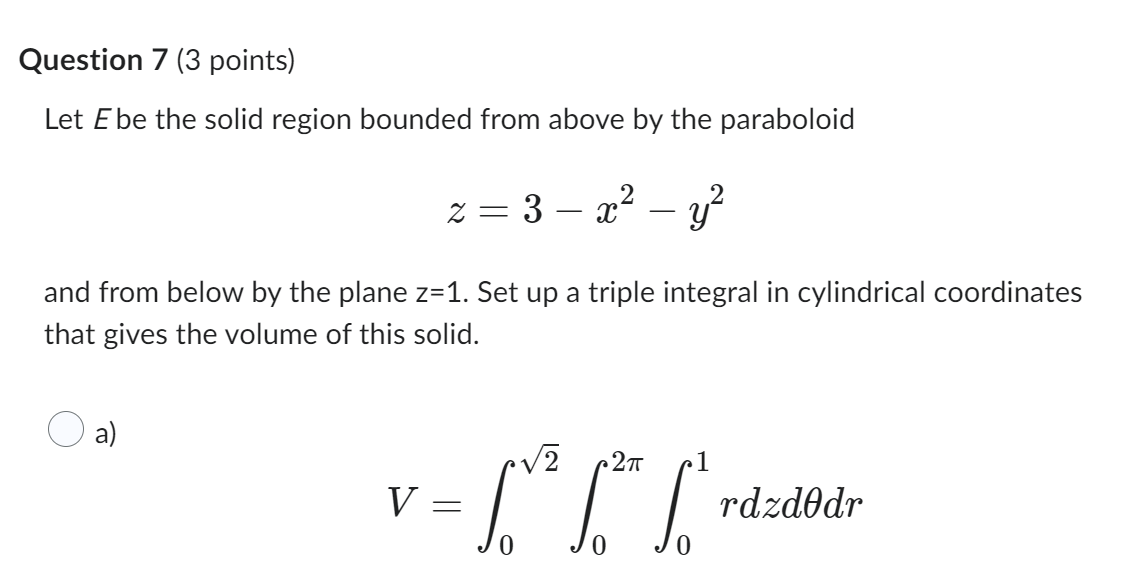 Solved Let E be the solid region bounded from above by the | Chegg.com