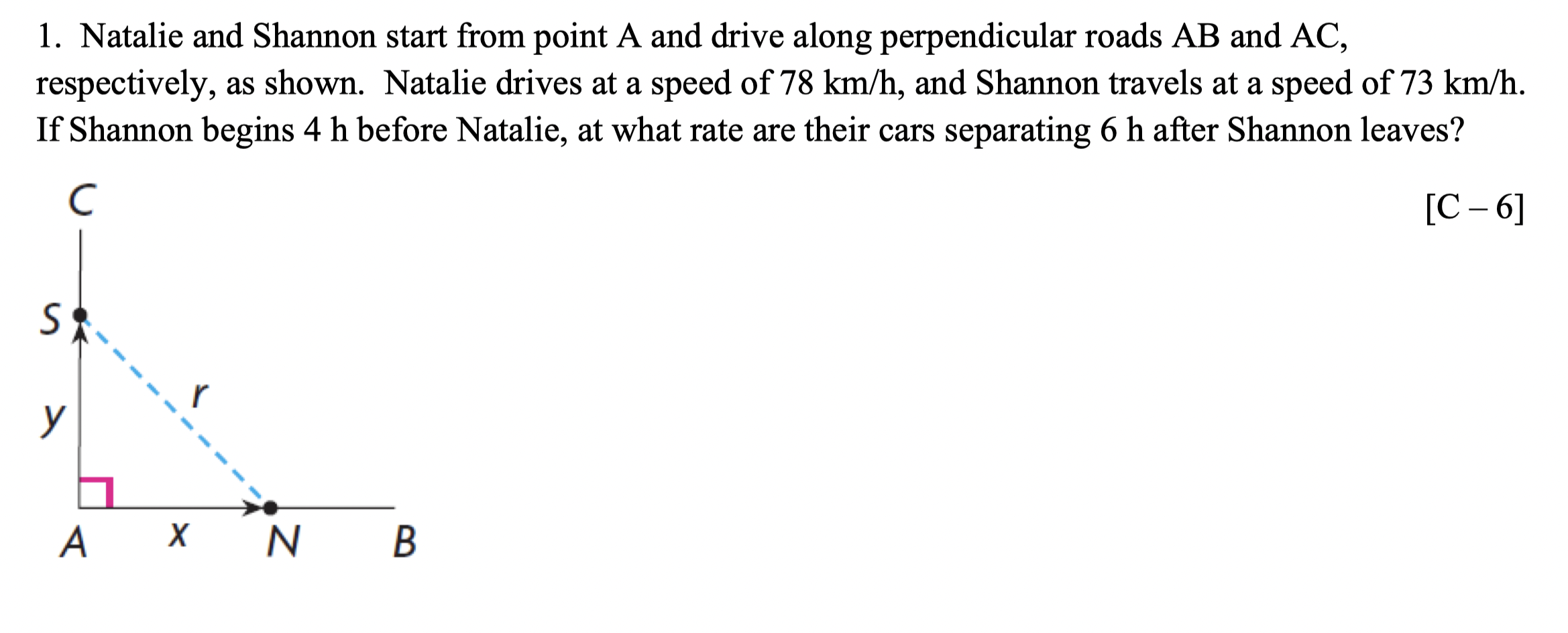 Solved 1. Natalie and Shannon start from point A and drive | Chegg.com