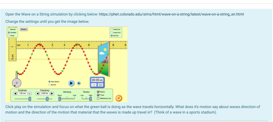 Solved Open the Wave on a String simulation by clicking | Chegg.com