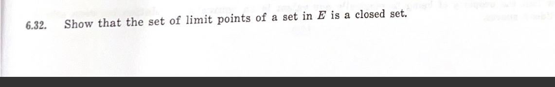 solved-show-that-the-set-of-limit-points-of-a-set-in-e-is-a-chegg