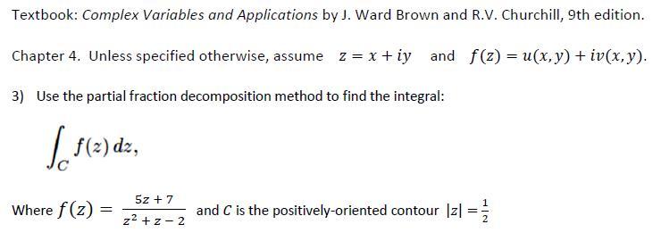 Solved Textbook Complex Variables And Applications By J Chegg Com