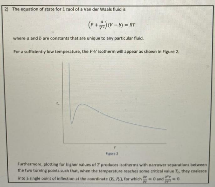 Solved 2) The equation of state for 1 mol of a Van der Waals | Chegg.com