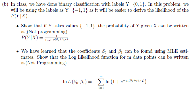 Solved (b) In class, we have done binary classification with | Chegg.com