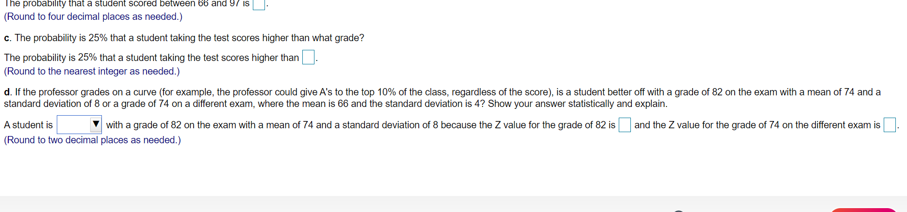 Solved The Probability That A Student Scored Between 66 And | Chegg.com