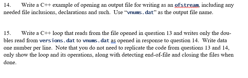 Solved 13. Write a CH example of opening an input file for | Chegg.com