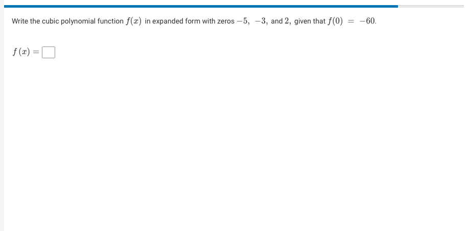 Solved Write the cubic polynomial function f(x) in expanded | Chegg.com