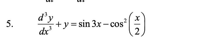 Solved dx3d3y+y=sin3x−cos2(2x) | Chegg.com