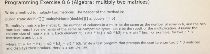 Solved Programming Exercise 8.6 (Algebra: multiply two | Chegg.com