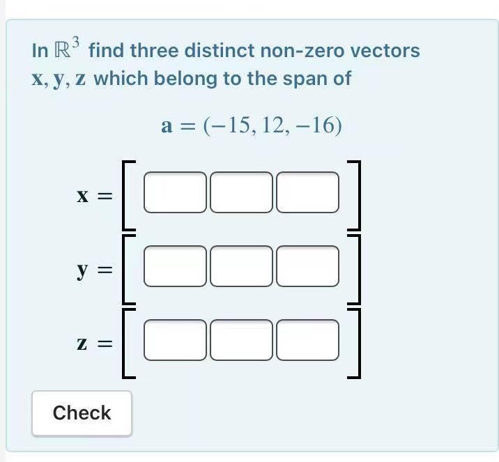 Solved 3 In R find three distinct non-zero vectors x, y, z | Chegg.com