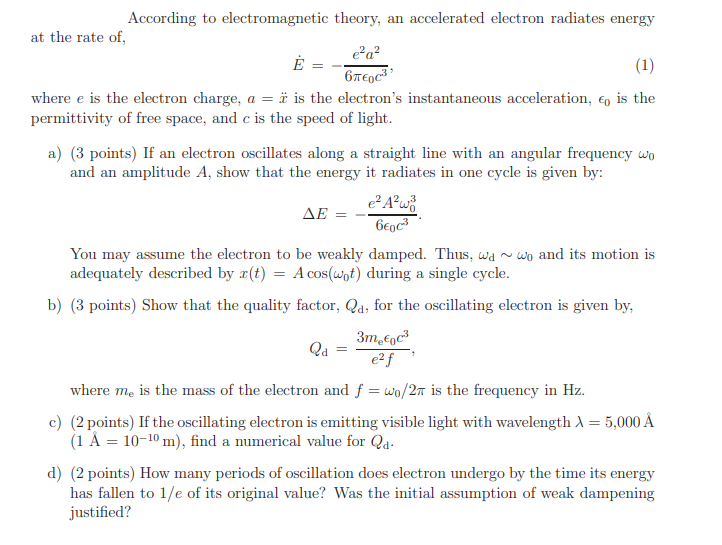 Solved According To Electromagnetic Theory An Accelerate Chegg Com