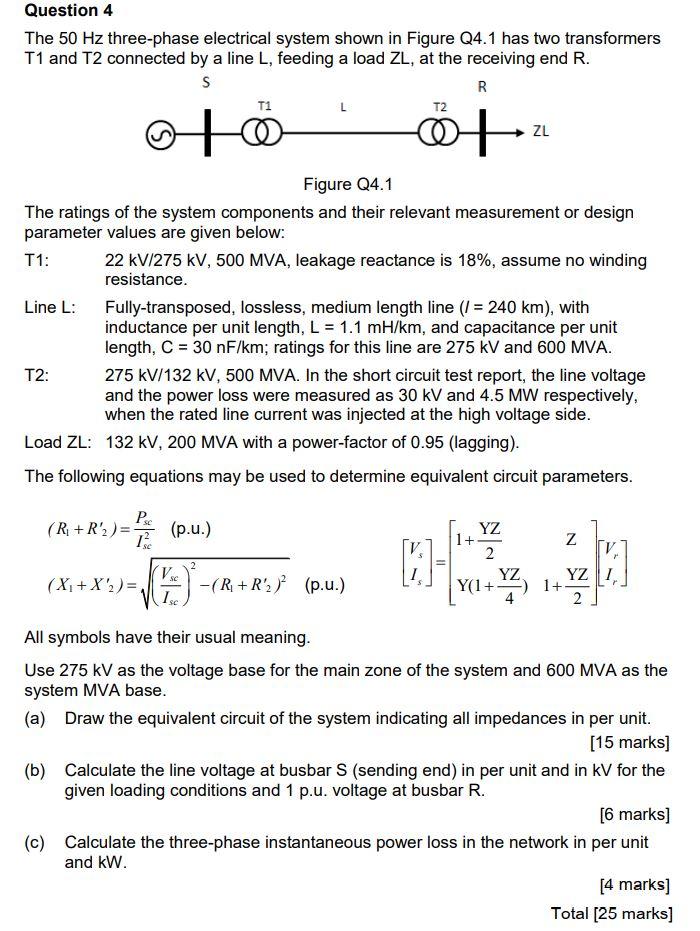 Solved Question 4 The 50 Hz three-phase electrical system | Chegg.com