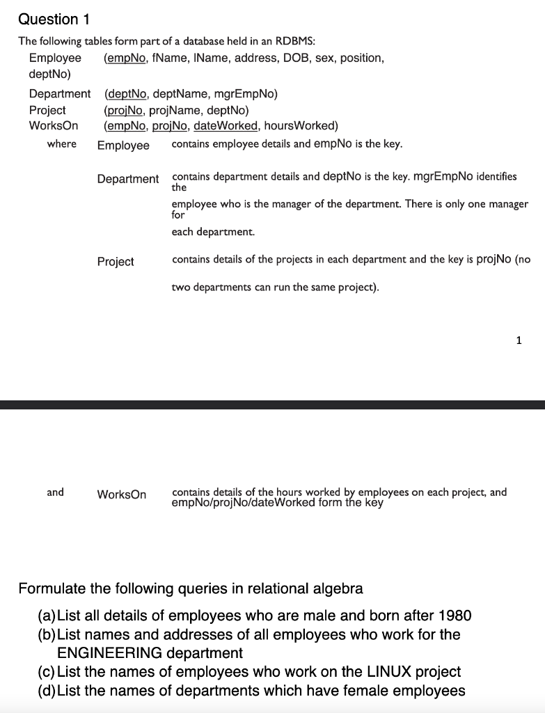 Solved Question 1 The following tables form part of a | Chegg.com